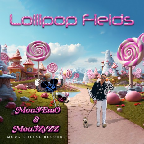 Lollipop Fields ft. Mou5ZyZZ | Boomplay Music