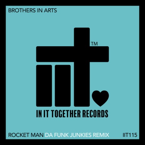 Rocket Man (Da Funk Junkies Remix) ft. Da Funk Junkies | Boomplay Music