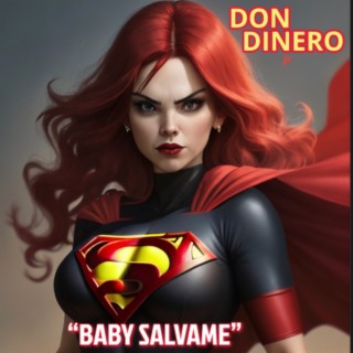 BABY SALVAME