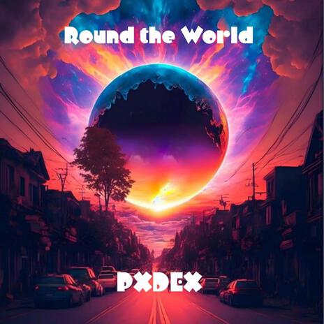 Round the World | Boomplay Music