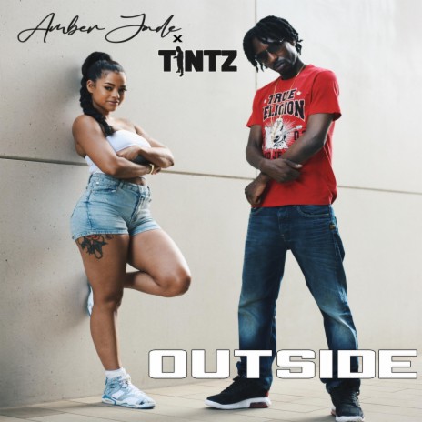 Outside ft. Tintz | Boomplay Music