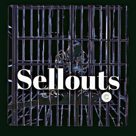 Sellouts | Boomplay Music