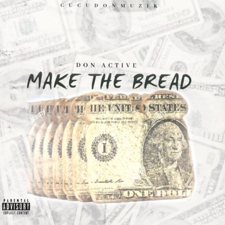 Make The Bread | Boomplay Music