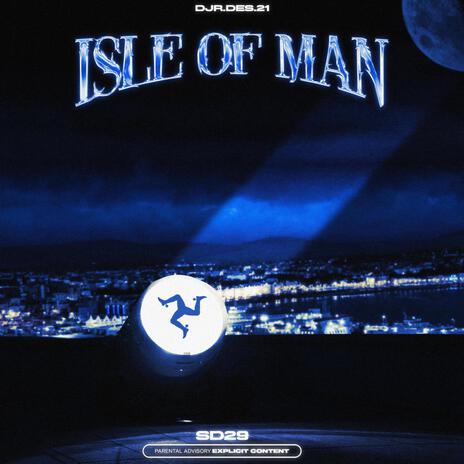 ISLE OF MAN | Boomplay Music