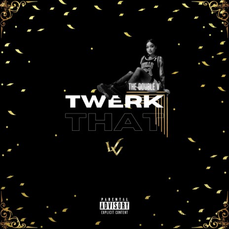 Twerk That ft. Blasé Blaze, Normac Jetz & King Zay