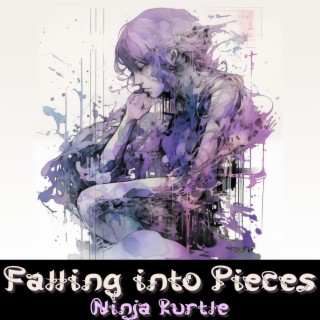 Falling into Pieces