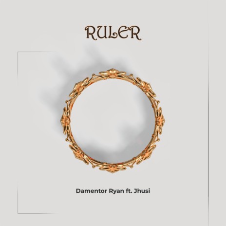 Ruler ft. Jhusi | Boomplay Music