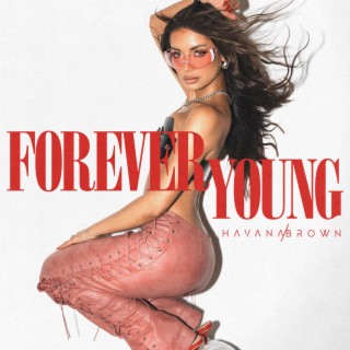 Forever Young | Boomplay Music