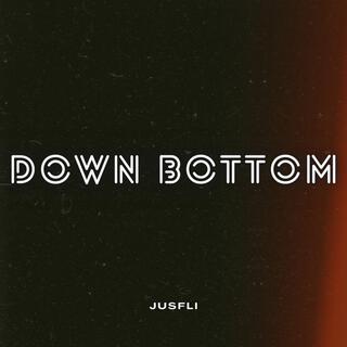 DOWN BOTTOM