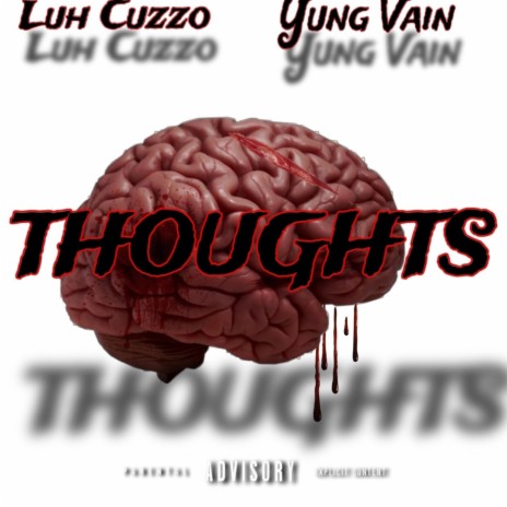 Thoughts ft. Luh Cuzzo