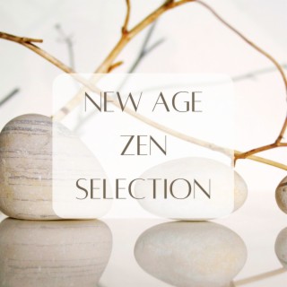 New Age Zen Selection: Asian Sounds for Peace and Calm