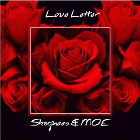 Love Letter ft. MOE | Boomplay Music