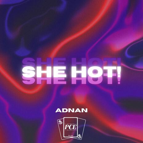 She Hot! | Boomplay Music