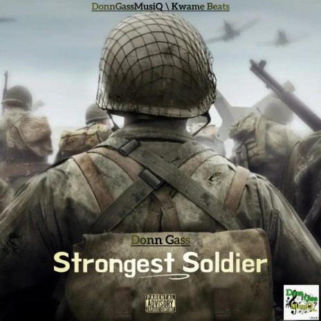 Strongest Soldier | Boomplay Music