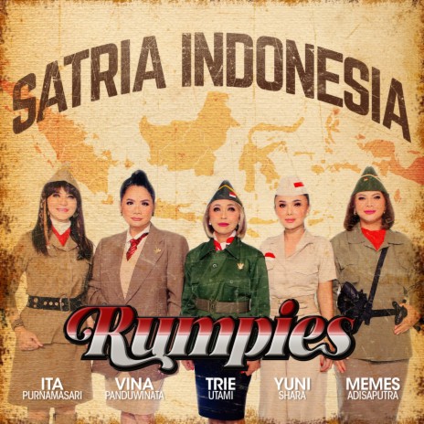 Satria Indonesia - RUMPIES ft. Vina Panduwinata, Trie Utami, Memes & Ita Purnamasari | Boomplay Music