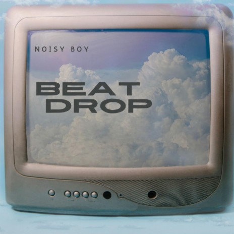 Beat Drop | Boomplay Music