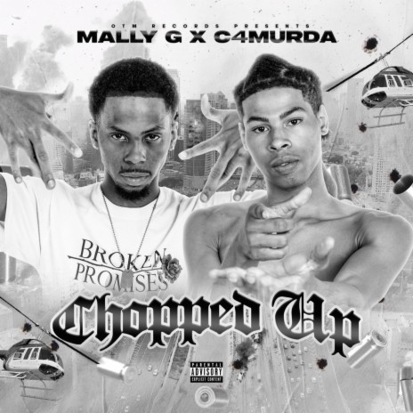 Chopped Up ft. Mally G | Boomplay Music