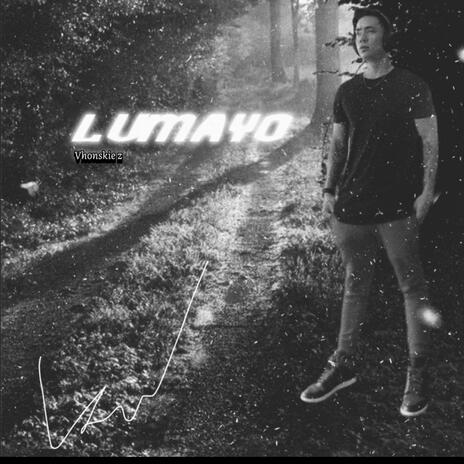 Lumayo | Boomplay Music