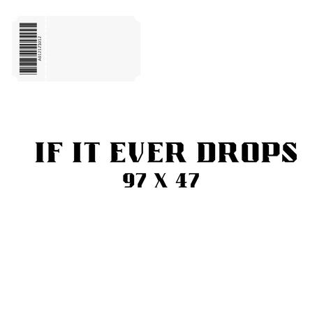 If it ever drops ft. AjFawdySeven