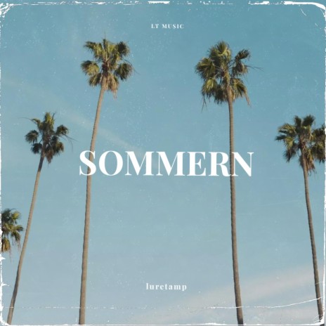 Sommern (Sped Up)
