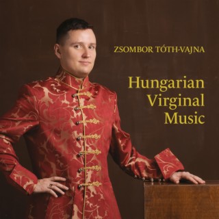 Hungarian Virginal Music