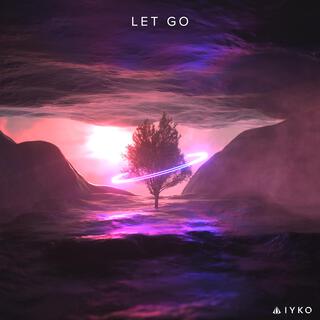 Let Go