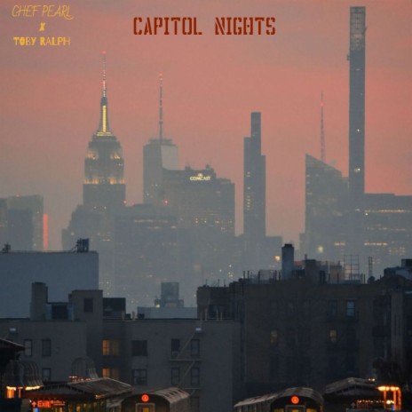 Capitol Nights ft. Toby Ralph | Boomplay Music