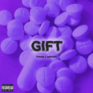 Gift ft. Sellmoon lyrics | Boomplay Music