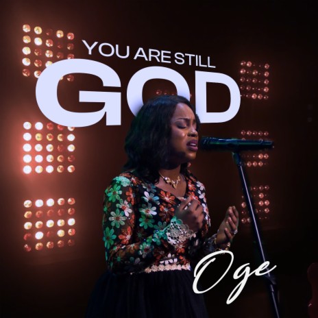 You Are Still God | Boomplay Music