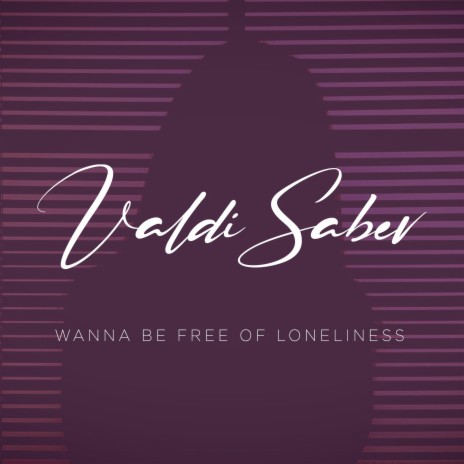 Wanna Be Free Of Loneliness | Boomplay Music