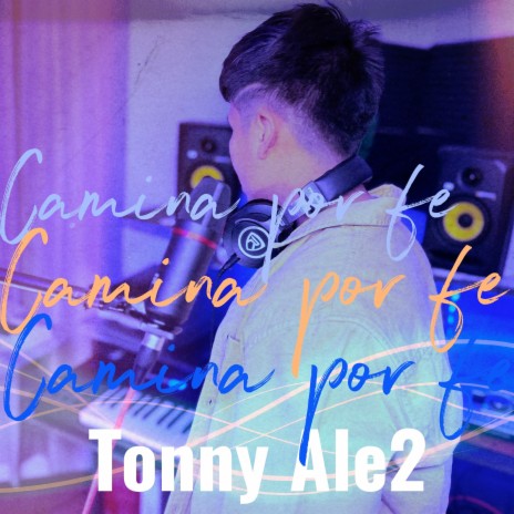 Camina por Fe | Boomplay Music