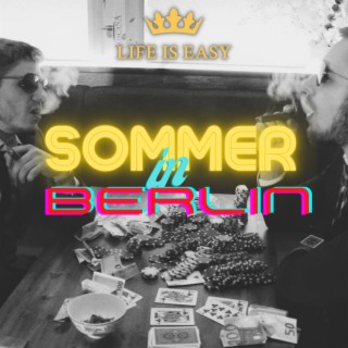 Sommer in Berlin ft. Sir hennihau lyrics | Boomplay Music
