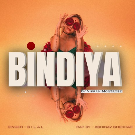 Bindiya ft. Bilal & Abhinav Shekhar | Boomplay Music