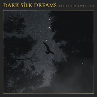 Dark Silk Dreams lyrics | Boomplay Music