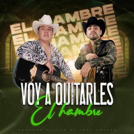 Voy a Quitarles El Hambre | Boomplay Music