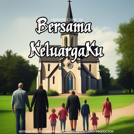 Bersama Keluarga Ku | Boomplay Music