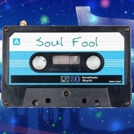 Soul Fool | Boomplay Music