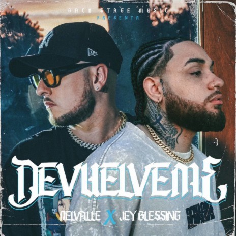 Devuélveme ft. Jey Blessing | Boomplay Music