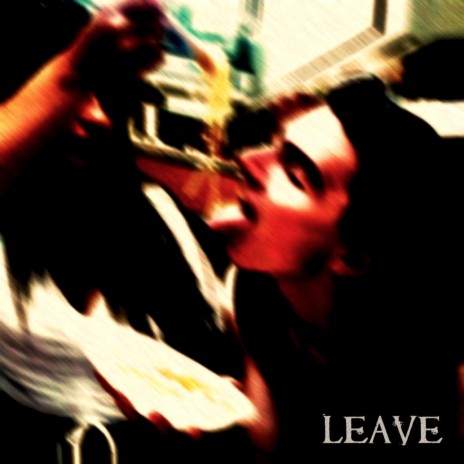 Leave (Demo)