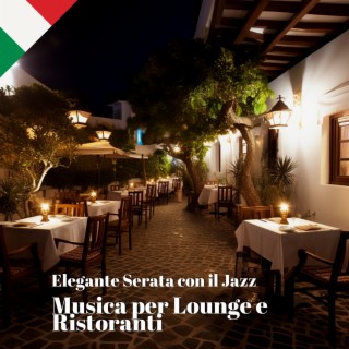 Elegante Serata con il Jazz: Musica per Lounge e Ristoranti