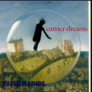 Carrier Dreams