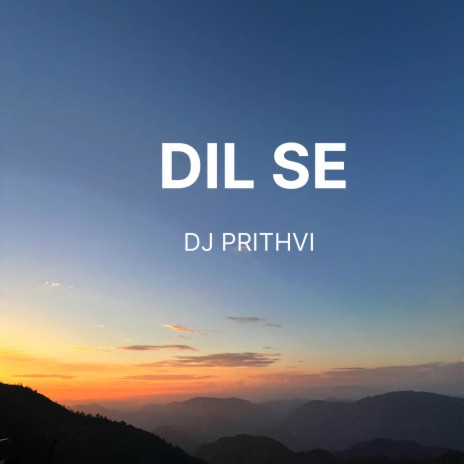 Dil Se (Special Version) | Boomplay Music