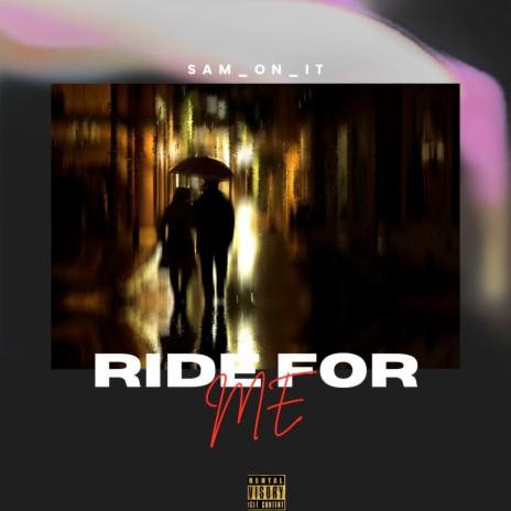 Ride for Me | Boomplay Music