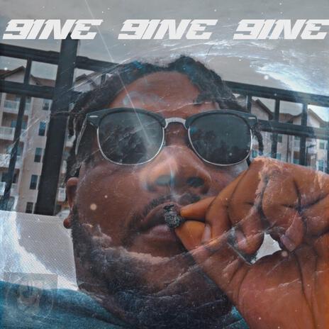 9ine 9ine 9ine | Boomplay Music