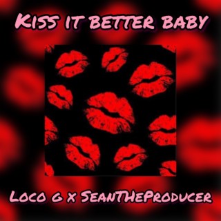 Kiss It Better Baby