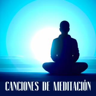 Canciones de Meditación: Música Lenta para Meditación