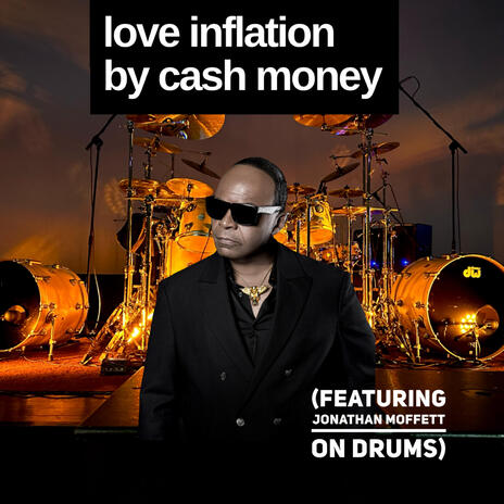 Love Inflation ft. Cash Money | Boomplay Music