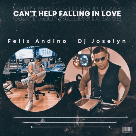 Can't Help Faling In Love ft. Dj Joselyn | Boomplay Music