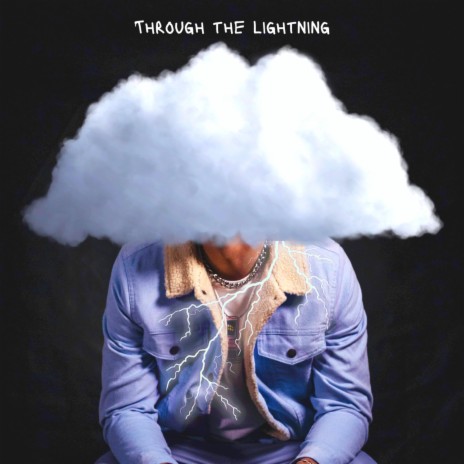 Through the Lightning | Boomplay Music