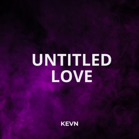 Untitled Love | Boomplay Music